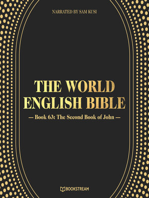 cover image of The Second Book of John--The World English Bible, Book 63 (Unabridged)
